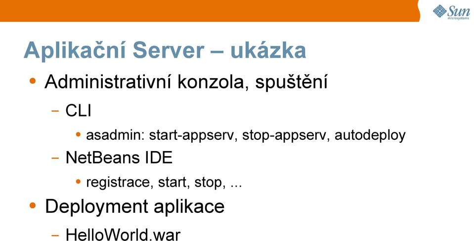 stop-appserv, autodeploy NetBeans IDE