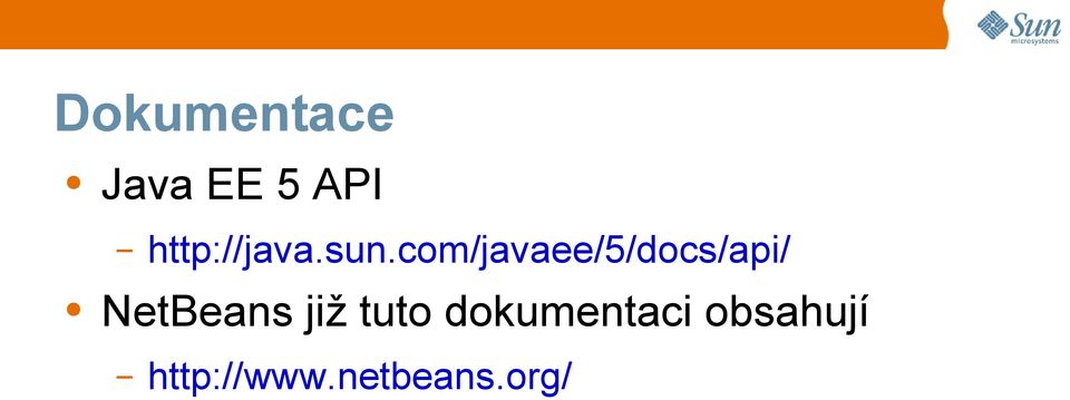 com/javaee/5/docs/api/ NetBeans