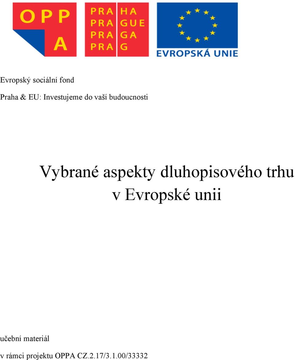 aspekty dluhopisového trhu v Evropské unii