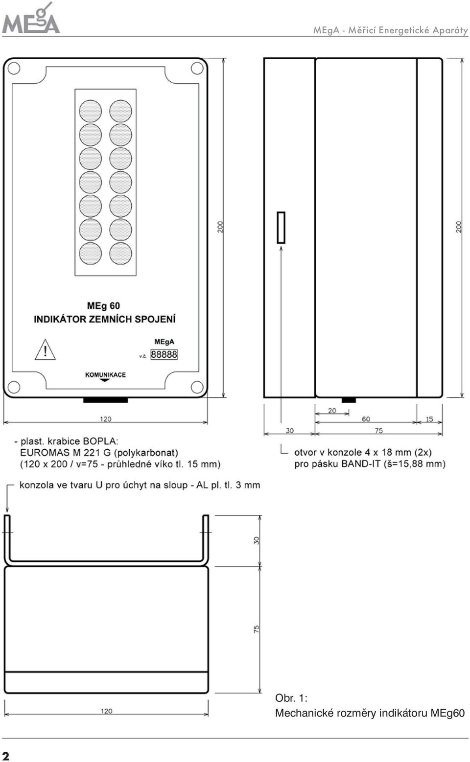 Obr. 1: Mechanické