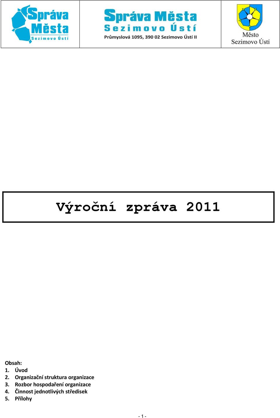 Rozbor hospodaření organizace 4.