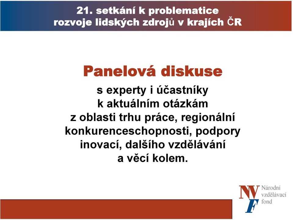 aktuálním otázkám z oblasti trhu práce, regionální