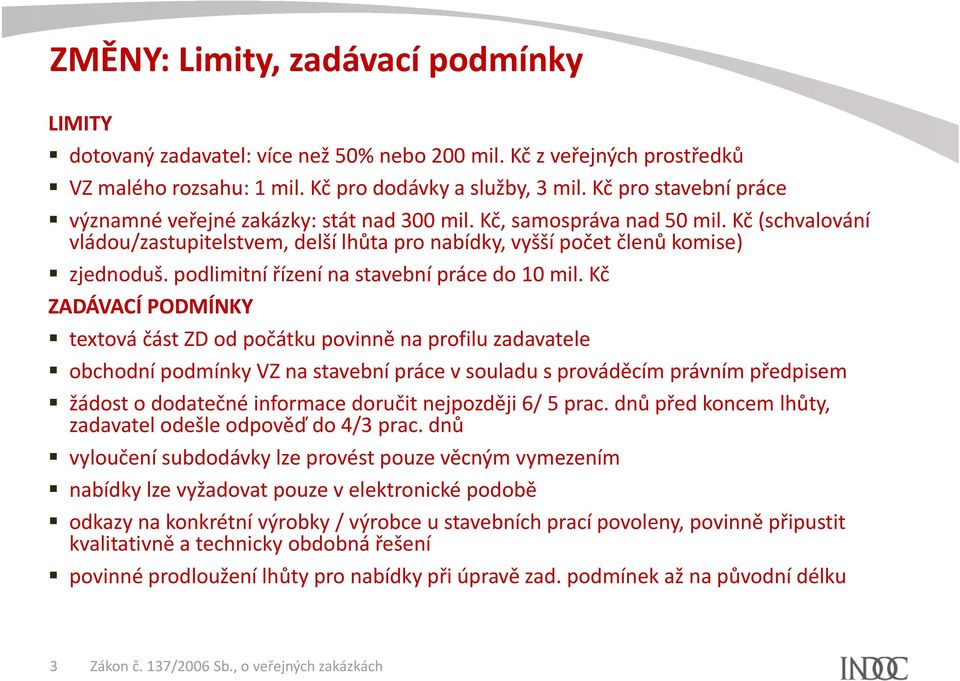 podlimitní řízení na stavební práce do 10 mil.