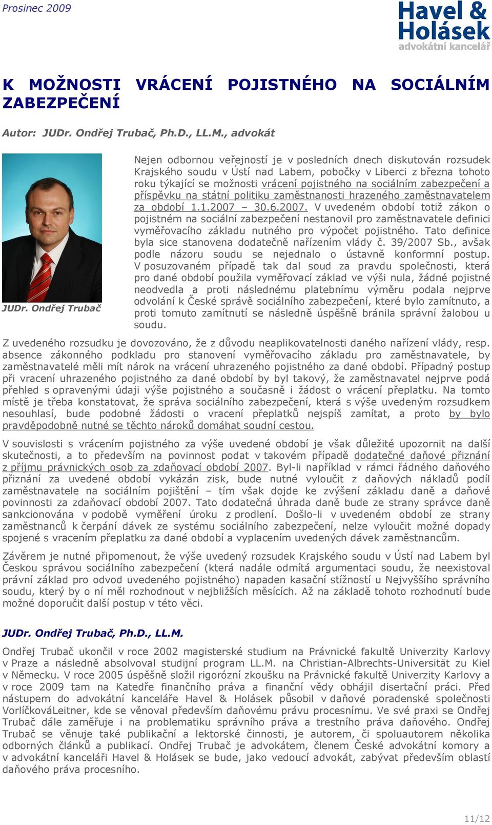 sociálním zabezpečení a příspěvku na státní politiku zaměstnanosti hrazeného zaměstnavatelem za období 1.1.2007 