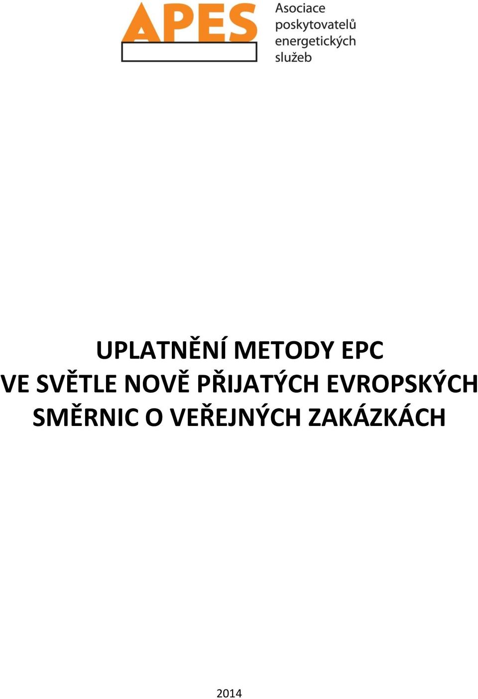 PŘIJATÝCH EVROPSKÝCH