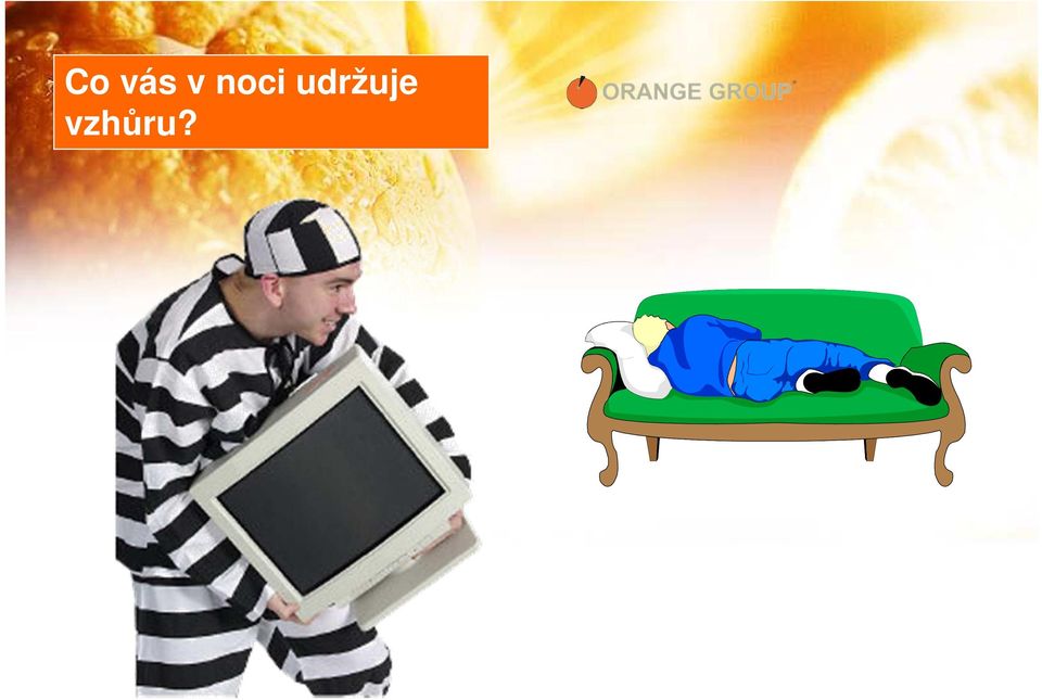 udržuje