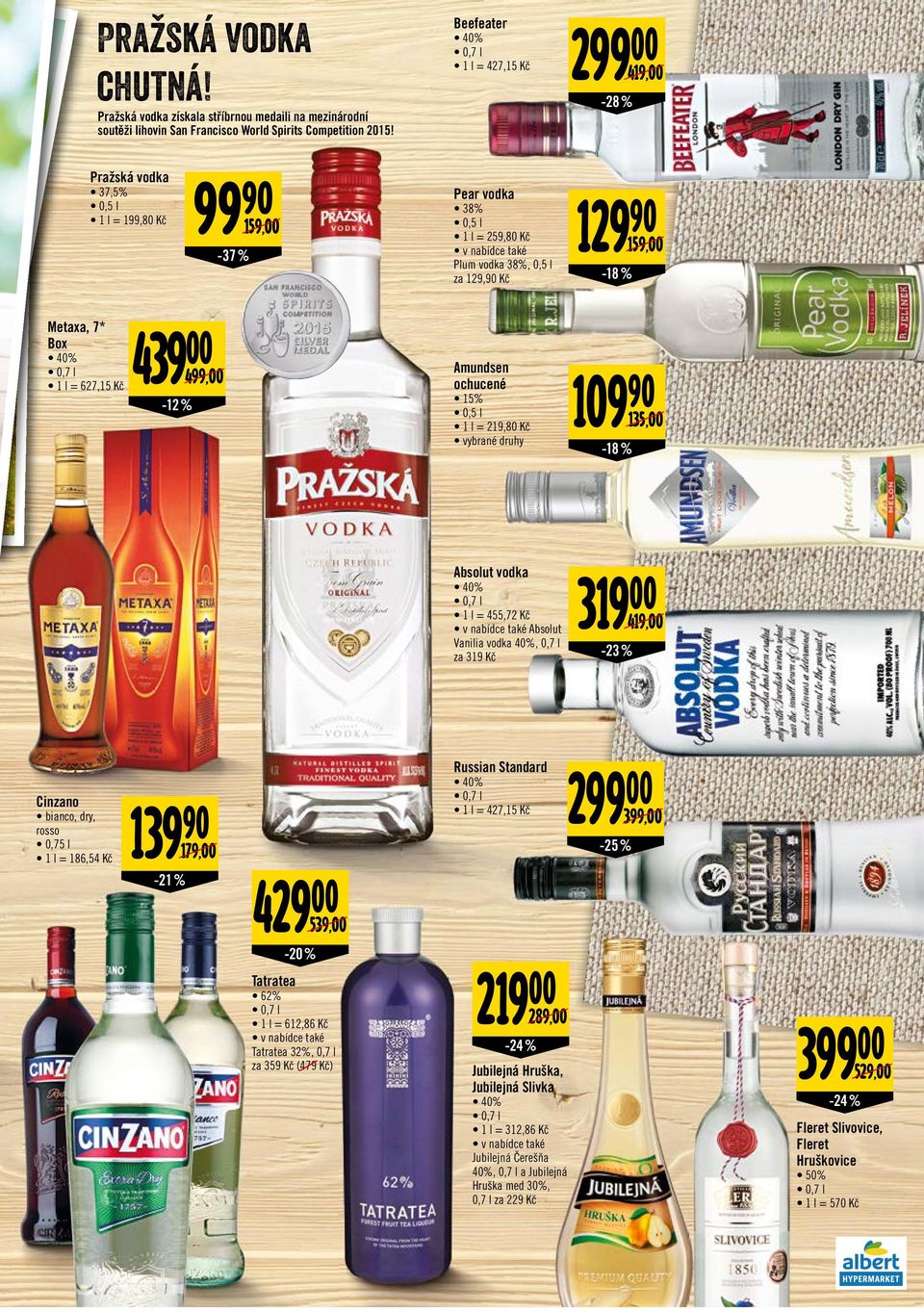 159,00 Metaxa, 7* Box 1 l = 627,15 Kč 439 00-12 % 499,00 Amundsen ochucené 15% 0,5 l 1 l = 219,80 Kč 109-18 % 135,00 Absolut vodka 1 l = 455,72 Kč v nabídce také Absolut Vanilia vodka 40%, 0,7 l za