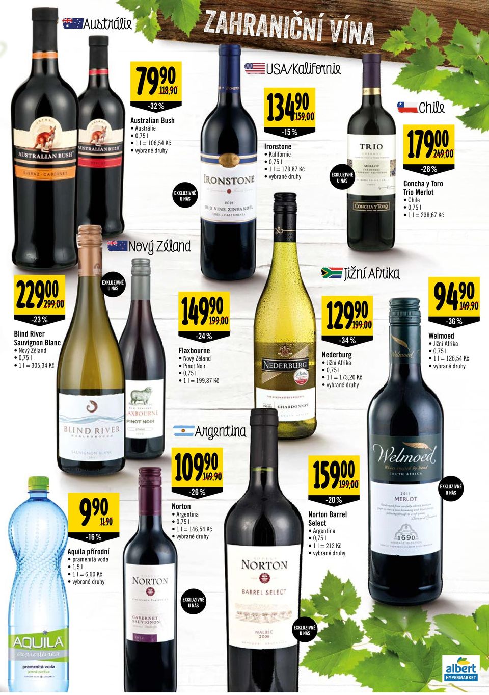 Flaxbourne Nový Zéland Pinot Noir 1 l = 199,87 Kč Nederburg Jižní Afrika 1 l = 173,20 Kč Jižní Afrika -34 % 94-36 % 149, Welmoed Jižní Afrika 1 l = 126,54 Kč