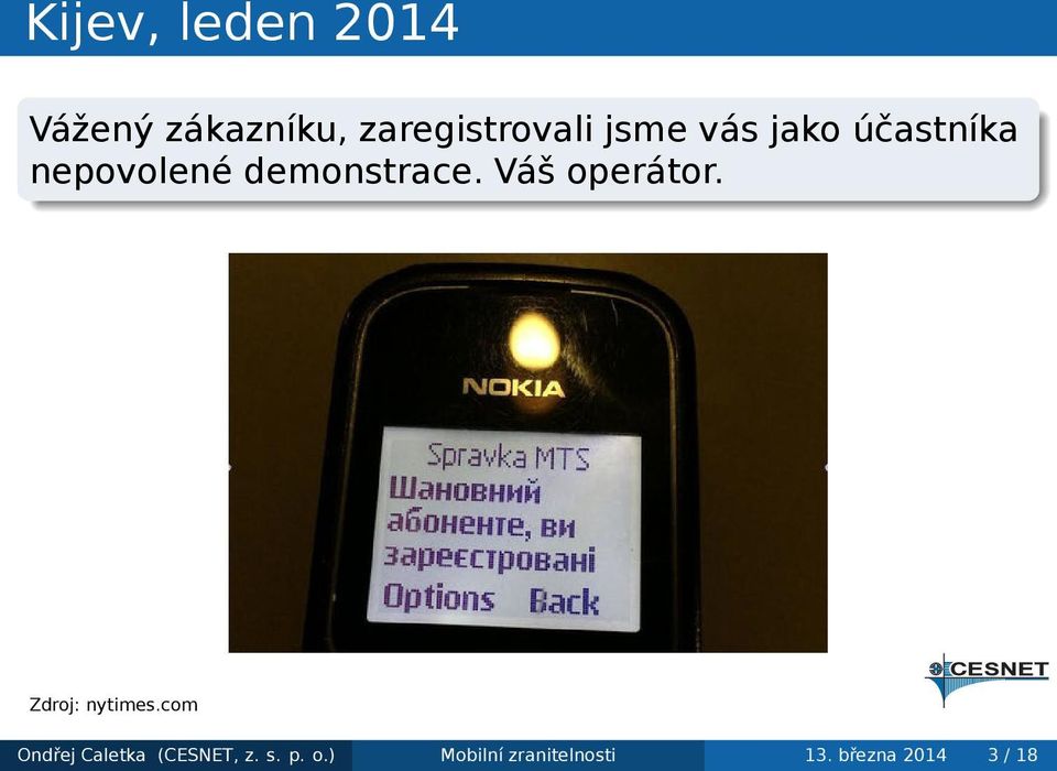 operátor Zdroj: nytimescom Ondřej Caletka (CESNET,
