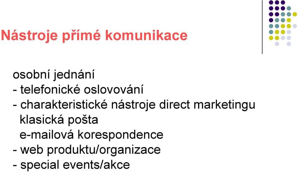 nástroje direct marketingu klasická pošta