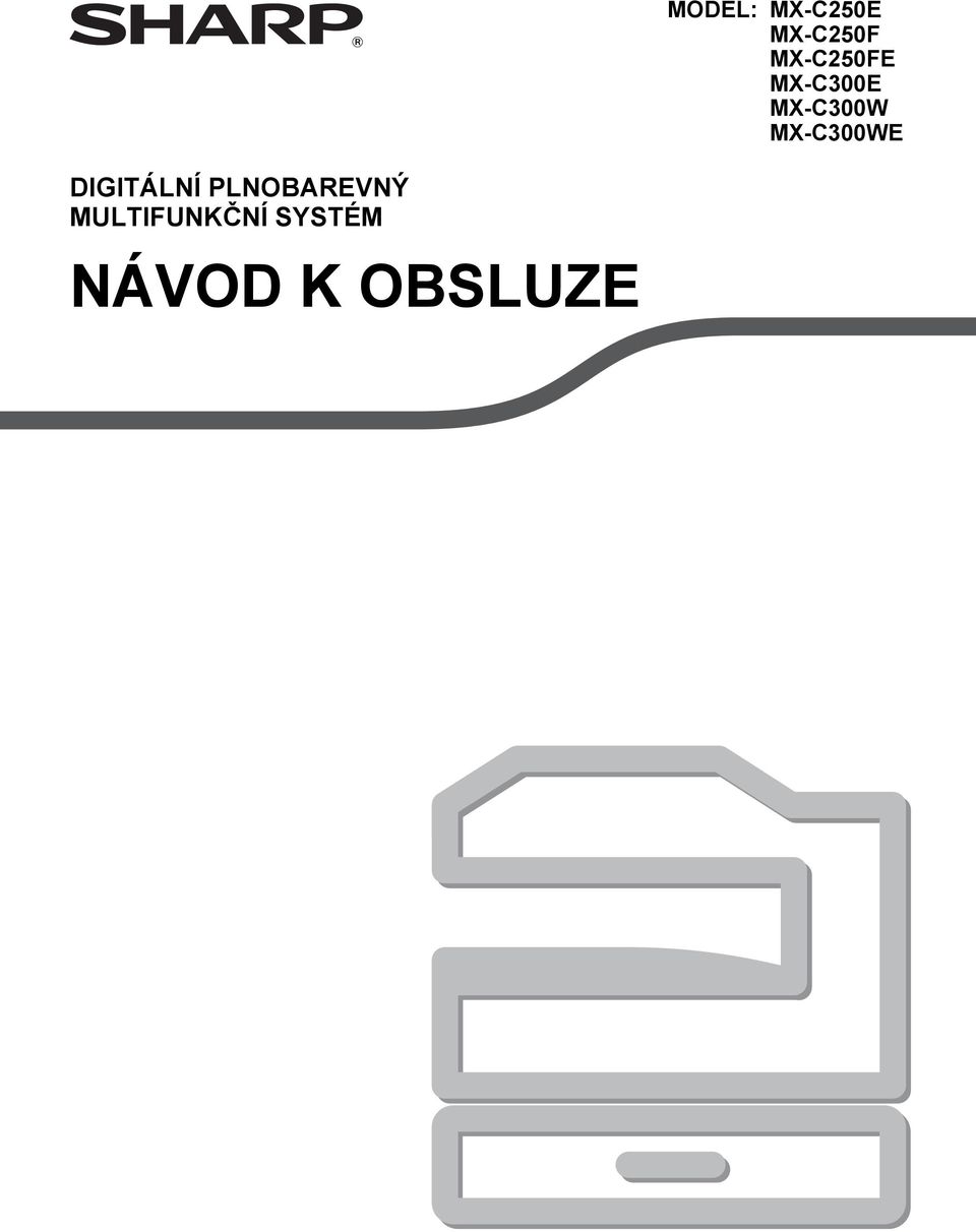 MX-C300WE DIGITÁLNÍ