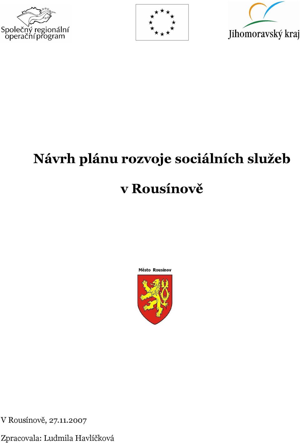 Rousínově V Rousínově, 27.