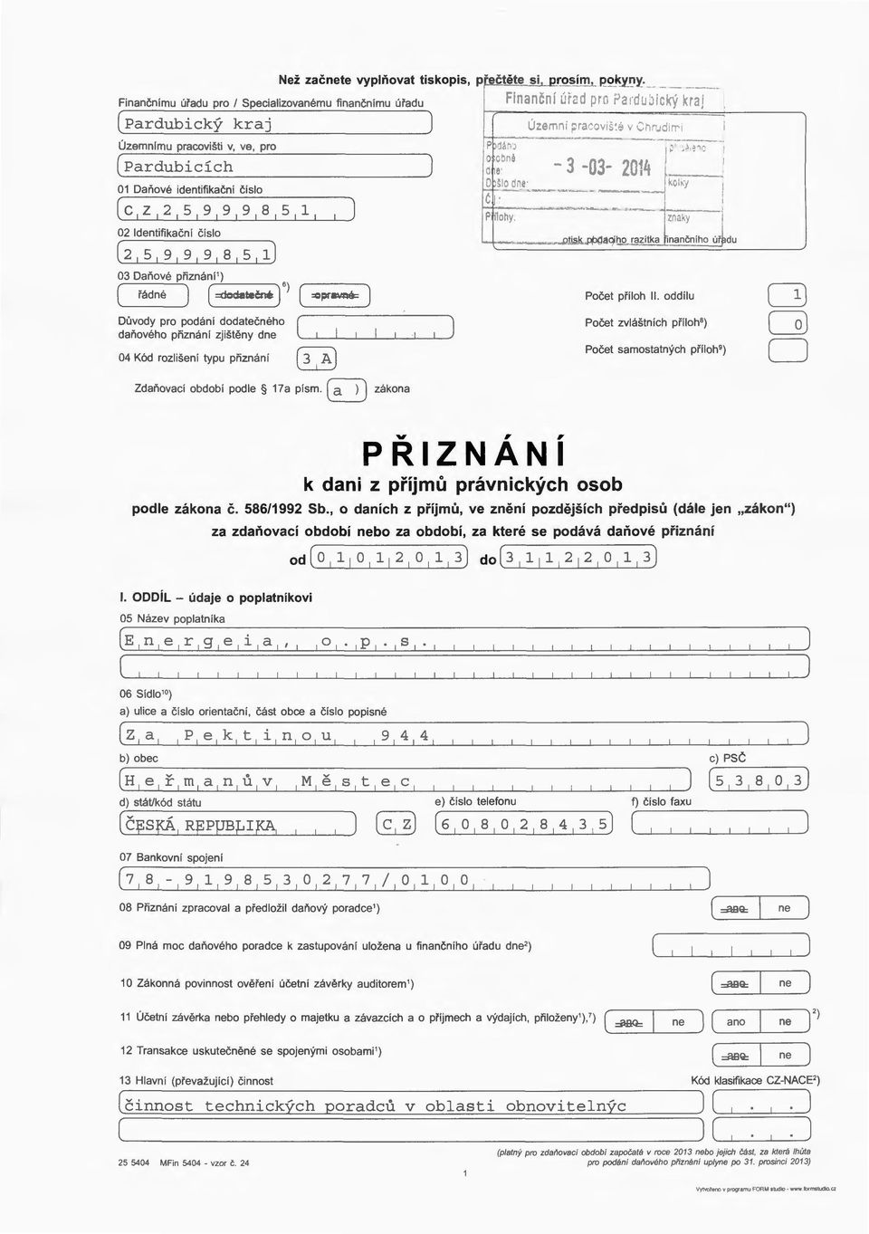 ~ zákna P aán ~ ')~.~,0 bn6 i I d e: - -0-04 D šl dne: I.Oi.J -~é J I P ~hy : znaky J...,_.,Qiis~aqih razítka nan čni h úř du P čet přílh ll.