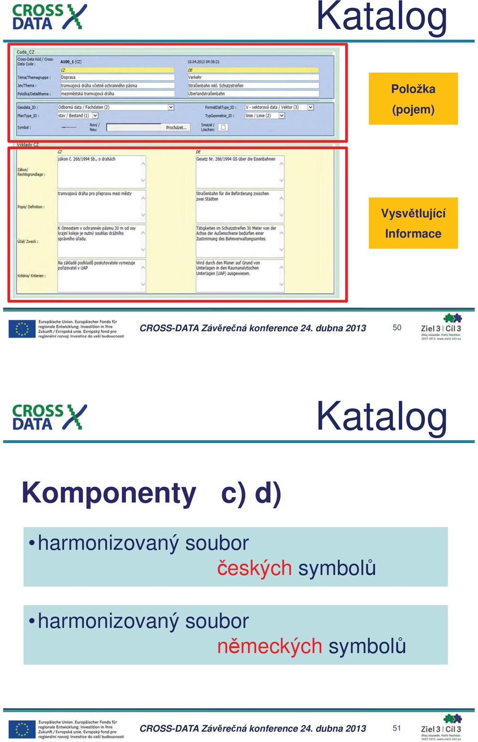 harmonizovaný soubor eských