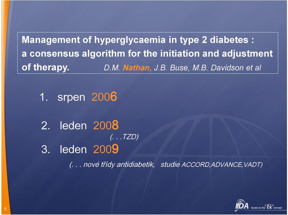 Nathan, J.B. Buse, M.B. Davidson et al 1. srpen 2006 2.