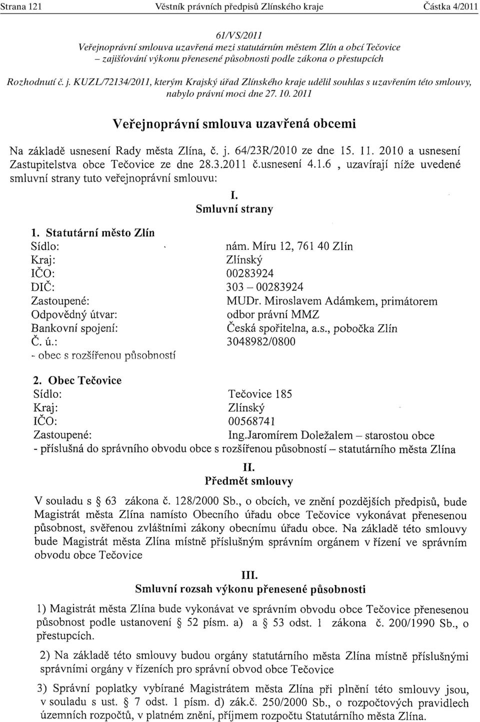 pûsobnosti podle zákona o pfiestupcích Rozhodnutí ã. j.