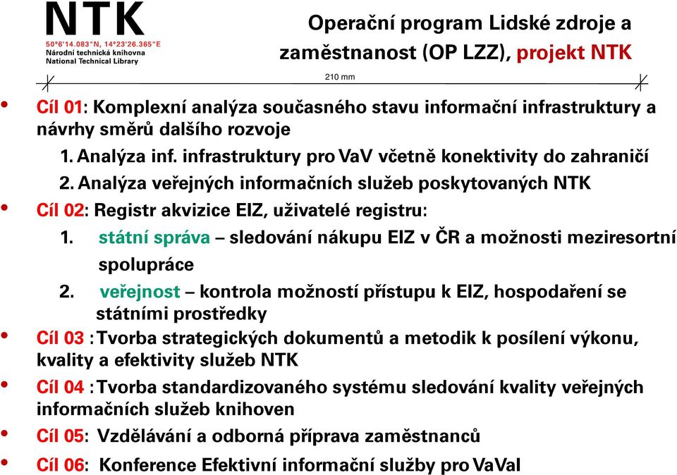 státní správa sledování nákupu EIZ v ČR a možnosti meziresortní spolupráce 2.