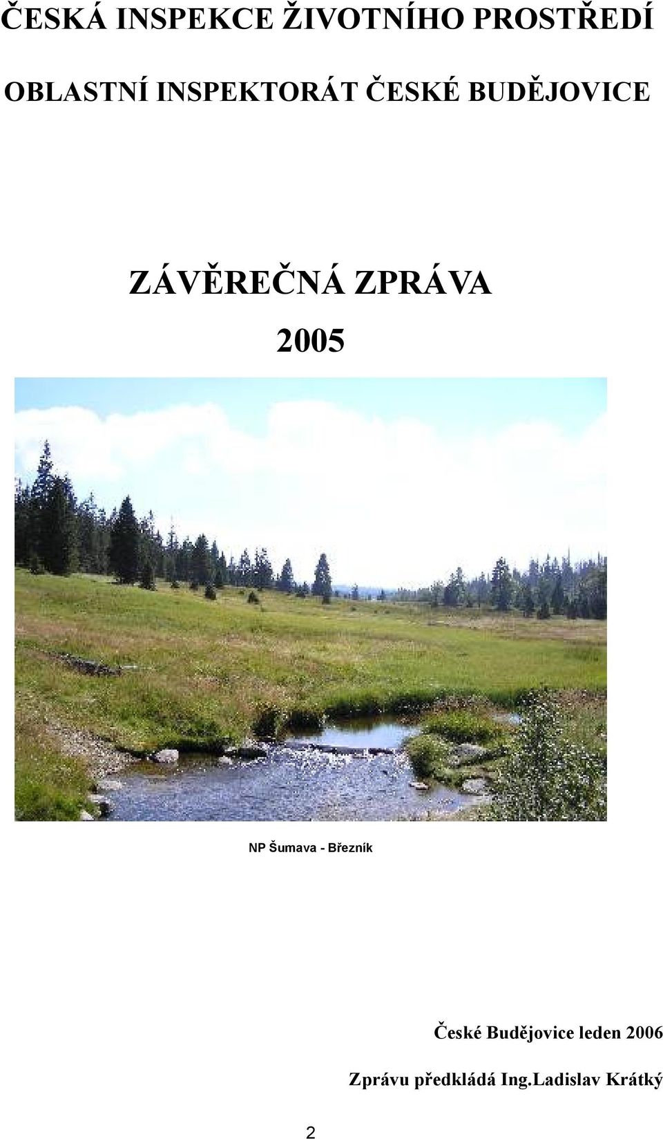 2005 NP Šumava - Březník České Budějovice