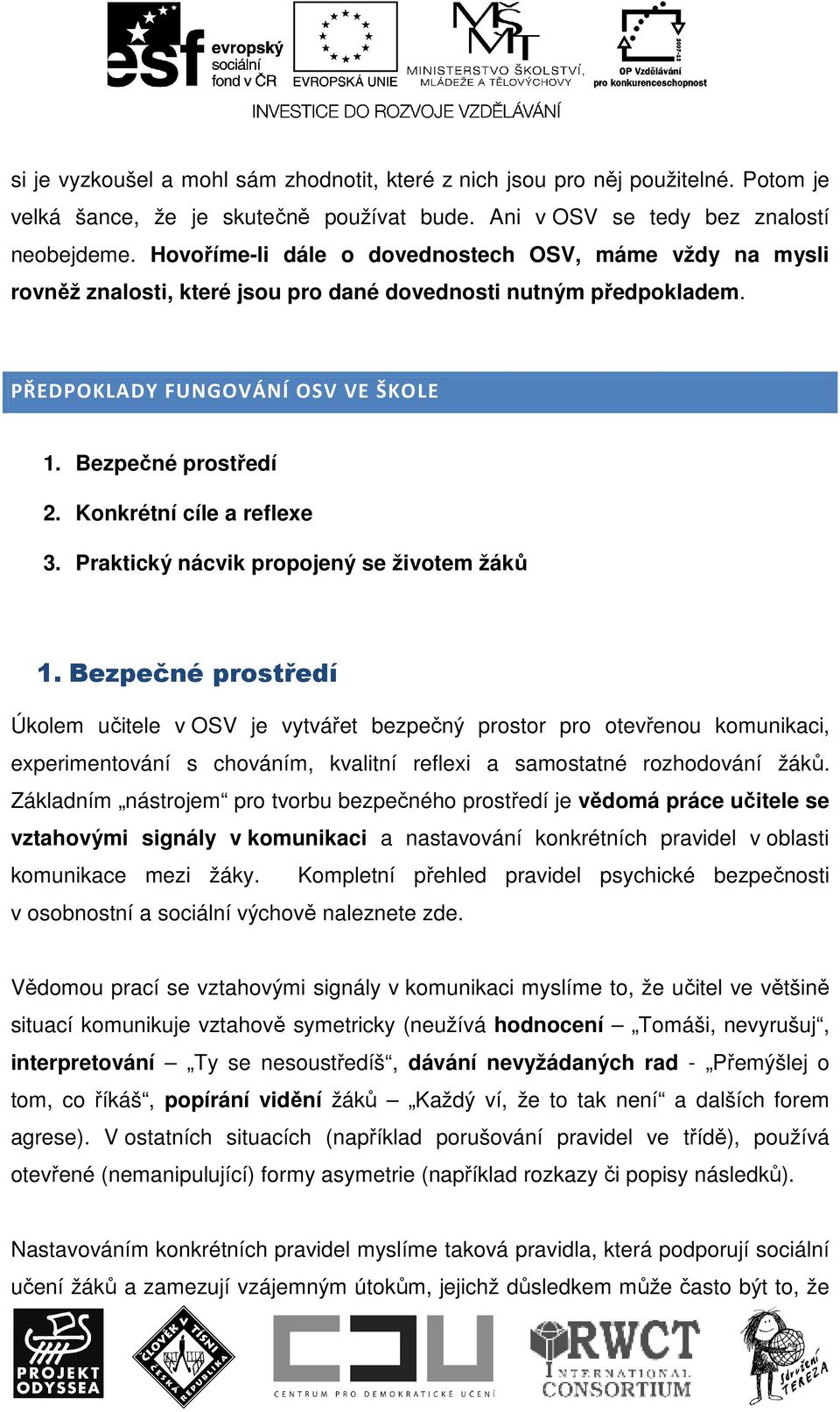 Konkrétní cíle a reflexe 3. Praktický nácvik propojený se životem žáků 1.