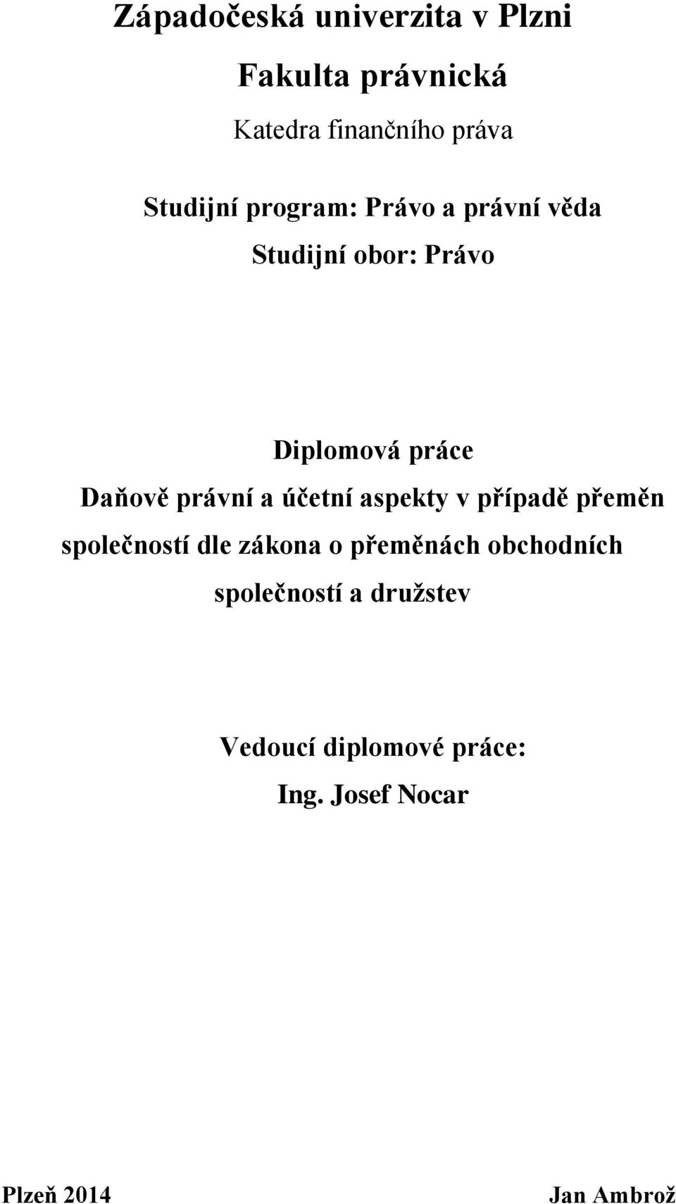 účetní aspekty v případě přeměn společností dle zákona o přeměnách obchodních