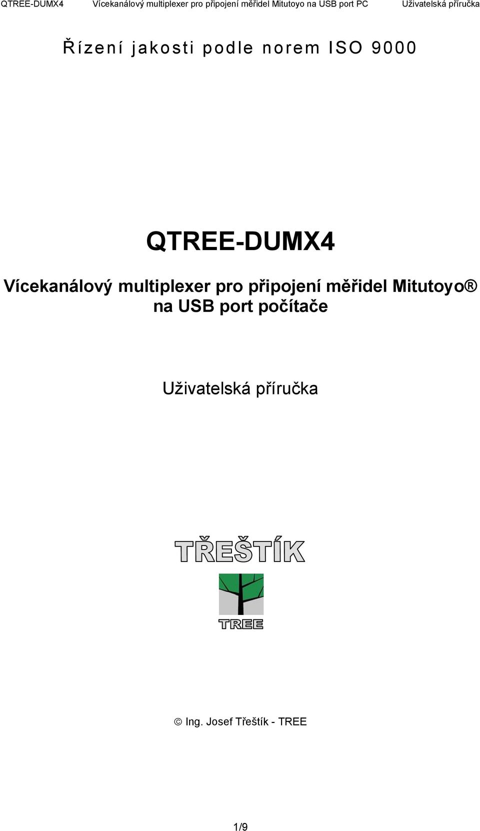 9000  na USB port počítače Uživatelská příručka Ing.