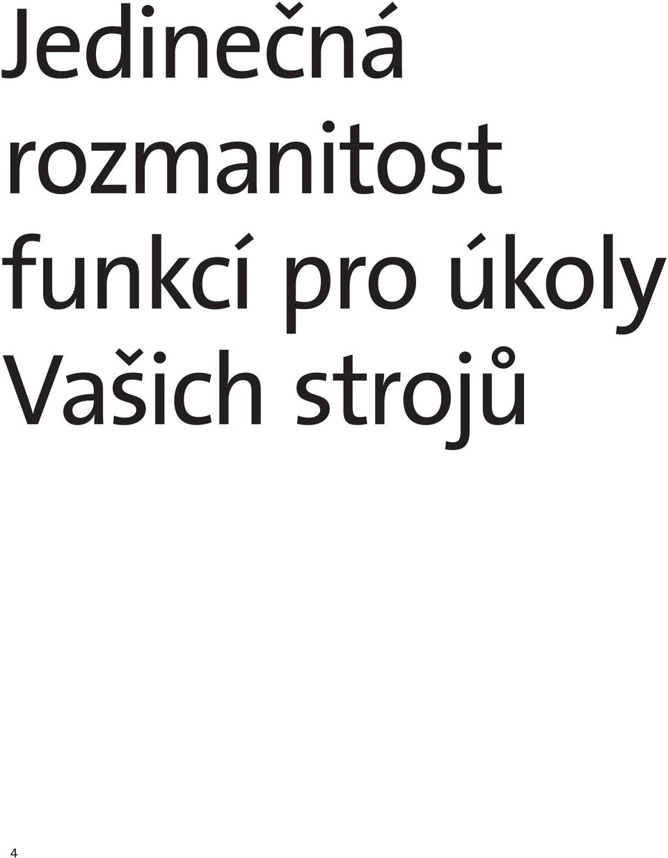 funkcí pro