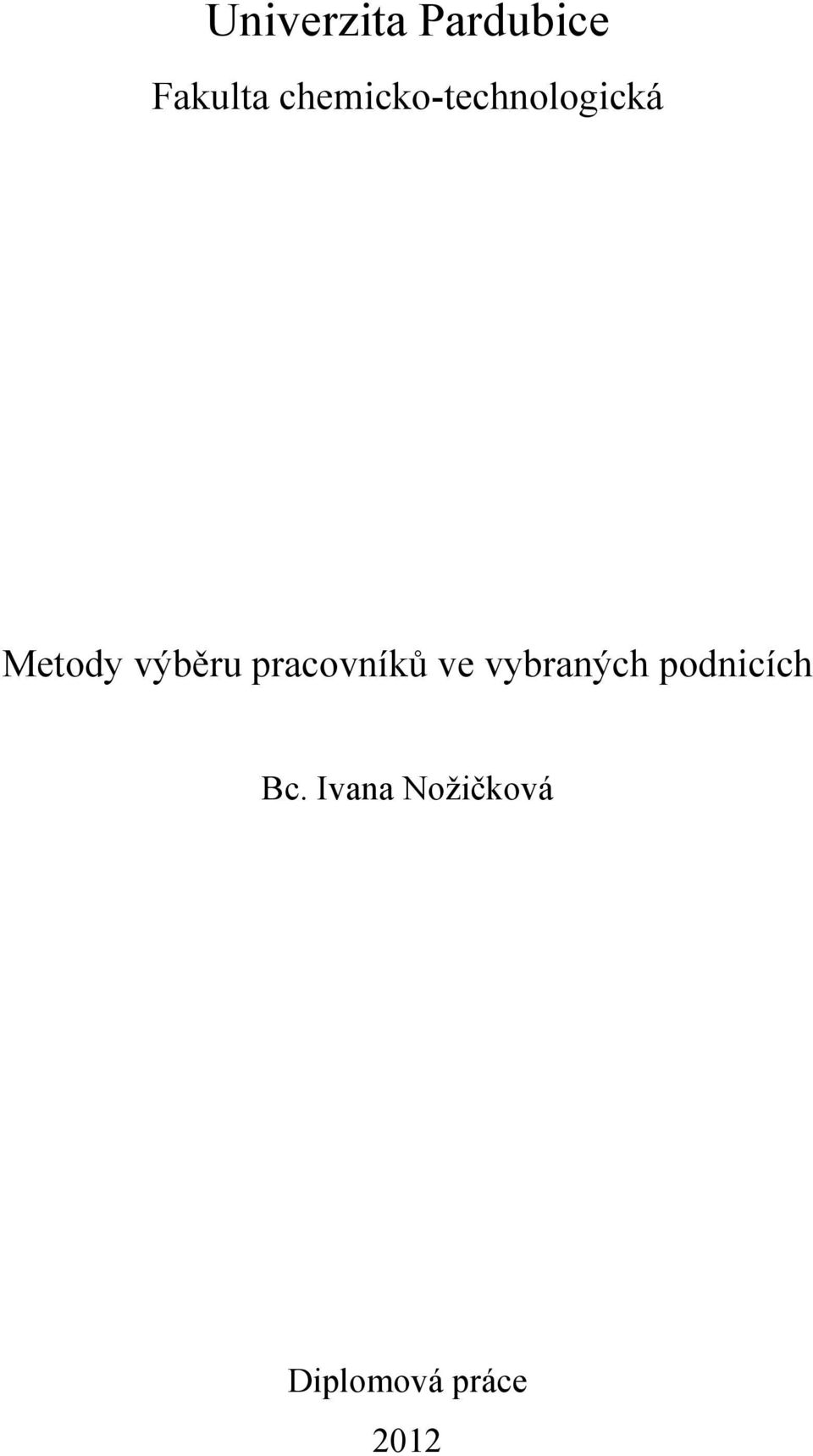 výběru pracovníků ve vybraných