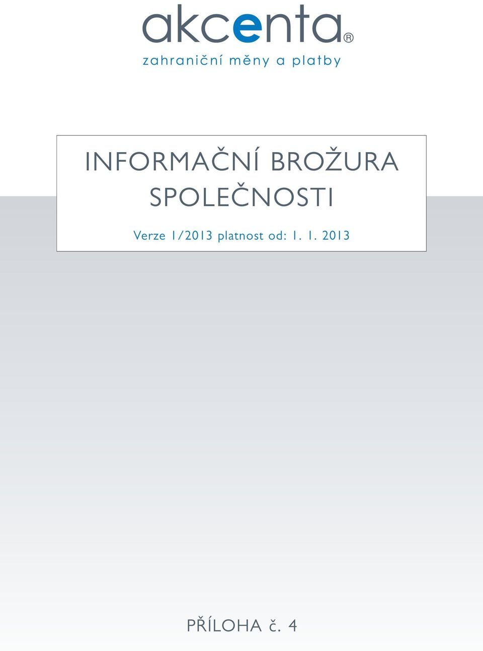 1/2013 platnost od: