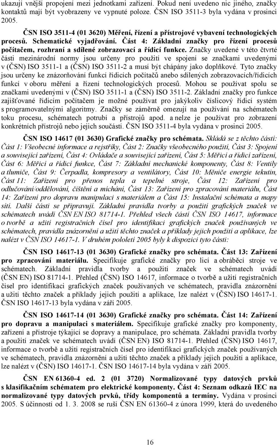 Část 4: Základní značky pro řízení procesů počítačem, rozhraní a sdílené zobrazovací a řídicí funkce.