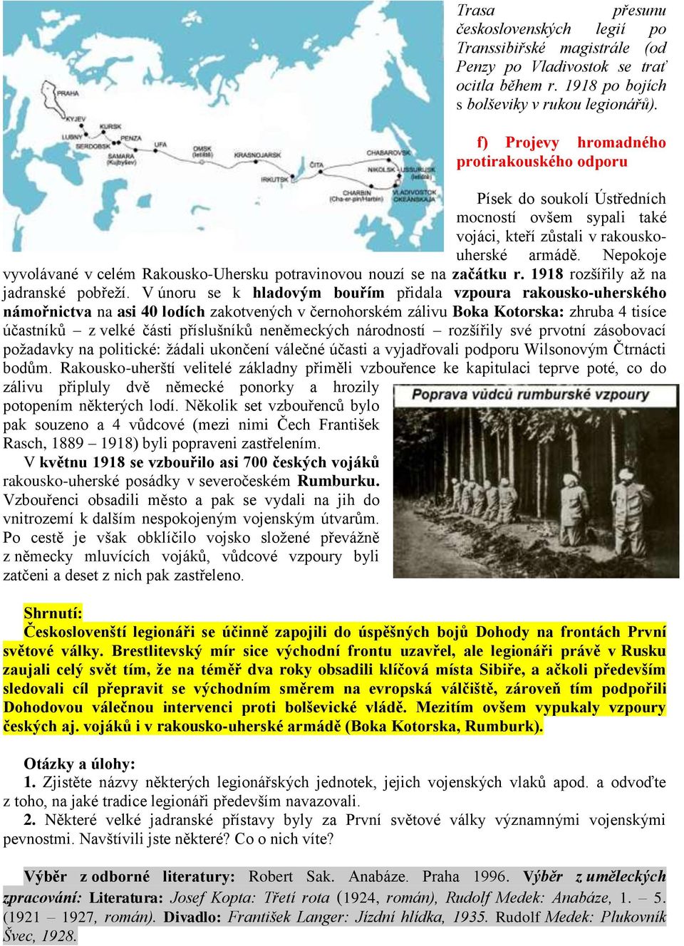 Nepokoje vyvolávané v celém Rakousko-Uhersku potravinovou nouzí se na začátku r. 1918 rozšířily až na jadranské pobřeží.