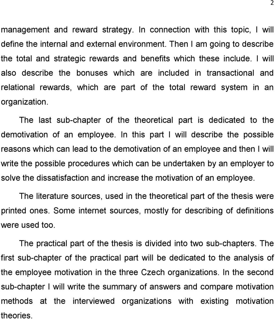 I will also describe the bonuses which are included in transactional and relational rewards, which are part of the total reward system in an organization.