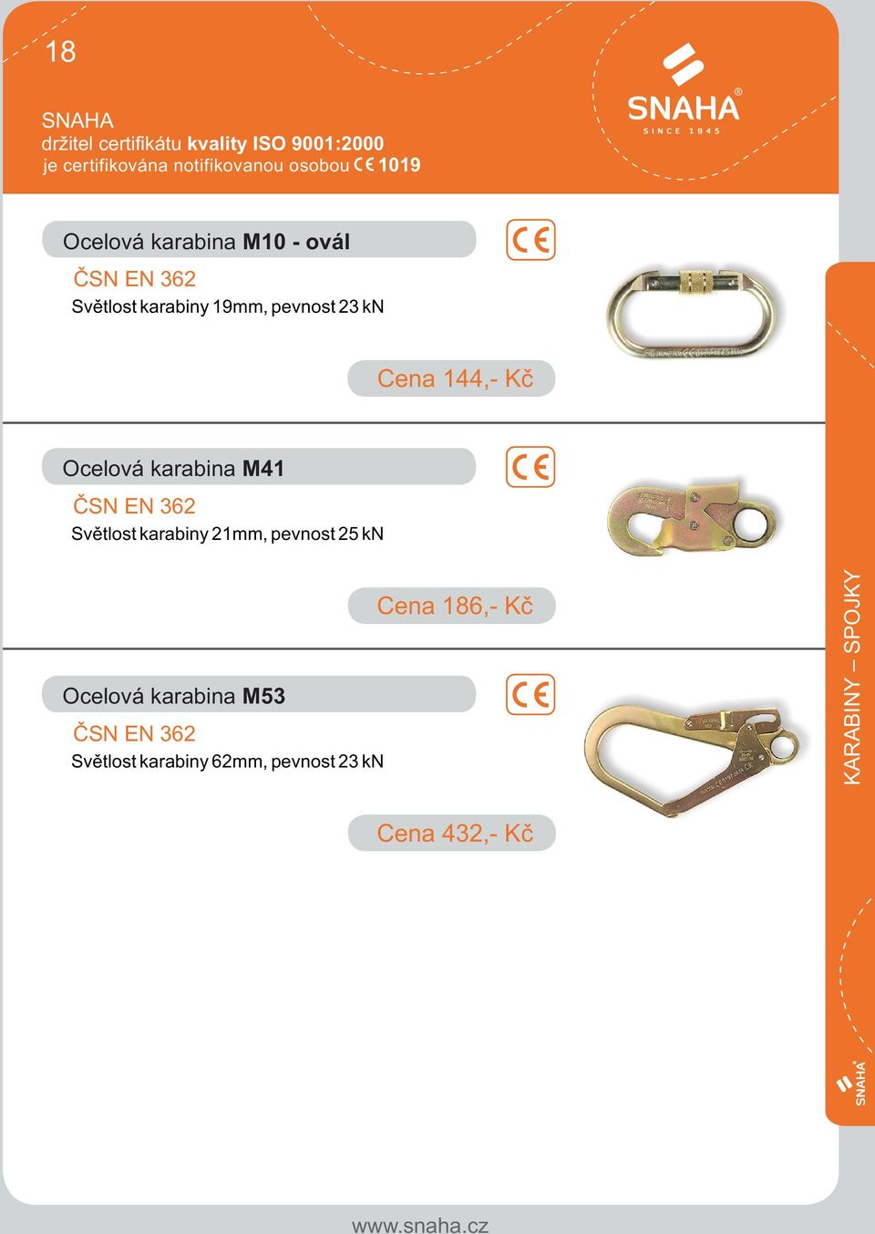 karabiny 21mm, pevnost 25 kn Cena 186,- Kè Ocelová karabina M53 ÈSN