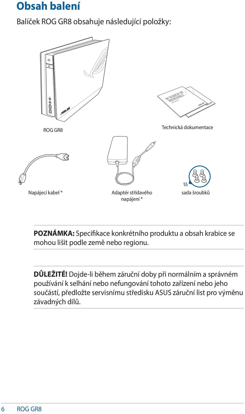 země nebo regionu. DŮLEŽITÉ!