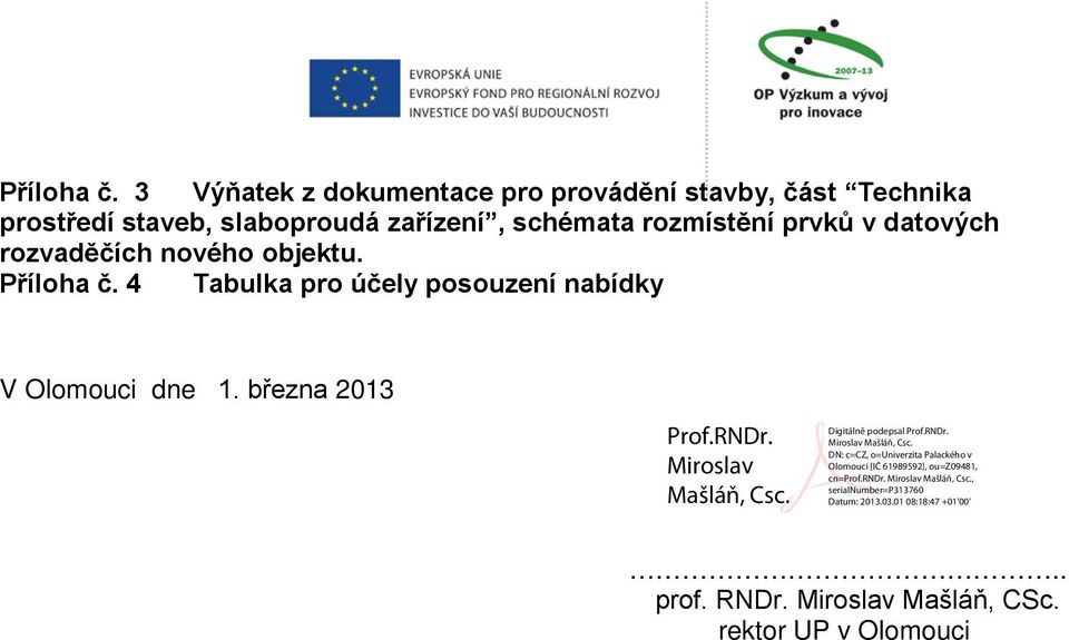 slaboproudá zařízení, schémata rozmístění prvků v datových rozvaděčích nového