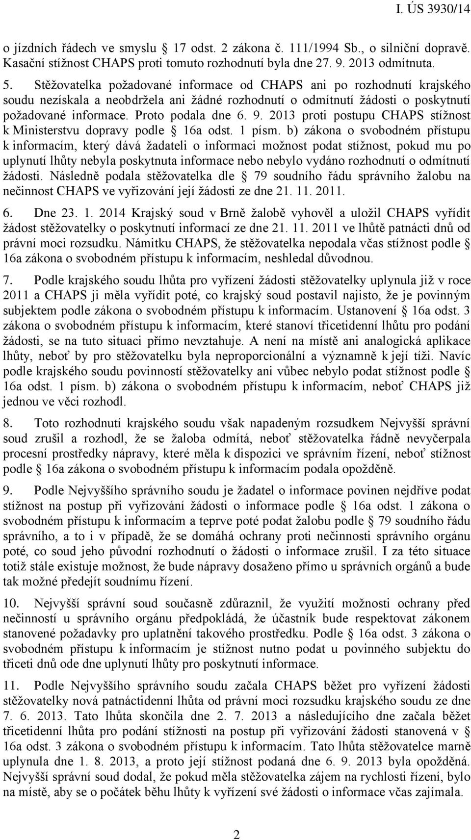 2013 proti postupu CHAPS stížnost k Ministerstvu dopravy podle 16a odst. 1 písm.