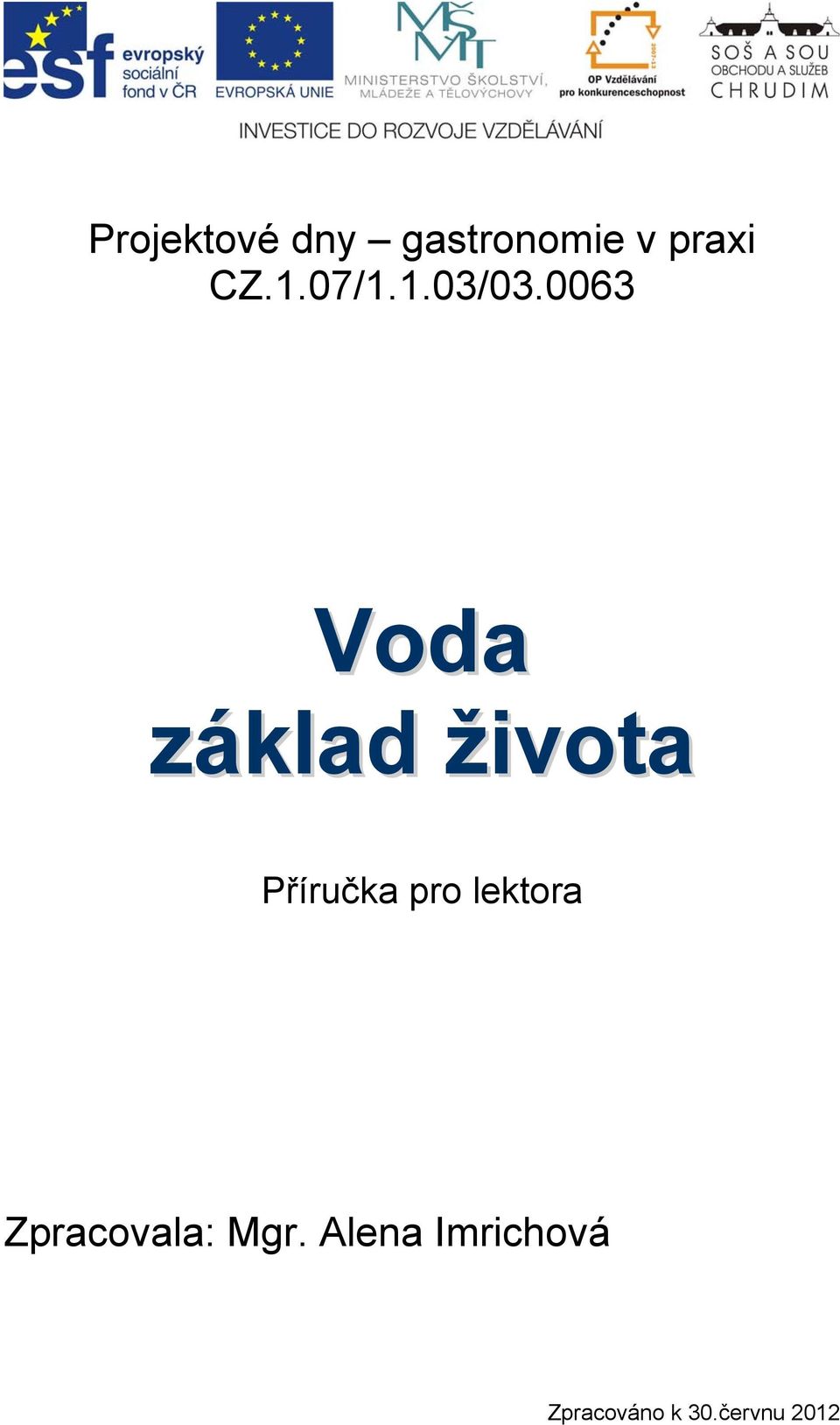 0063 Voda základ života Příručka pro