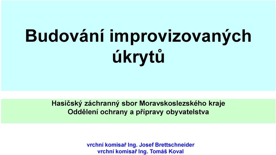 ochrany a přípravy obyvatelstva vrchní komisař