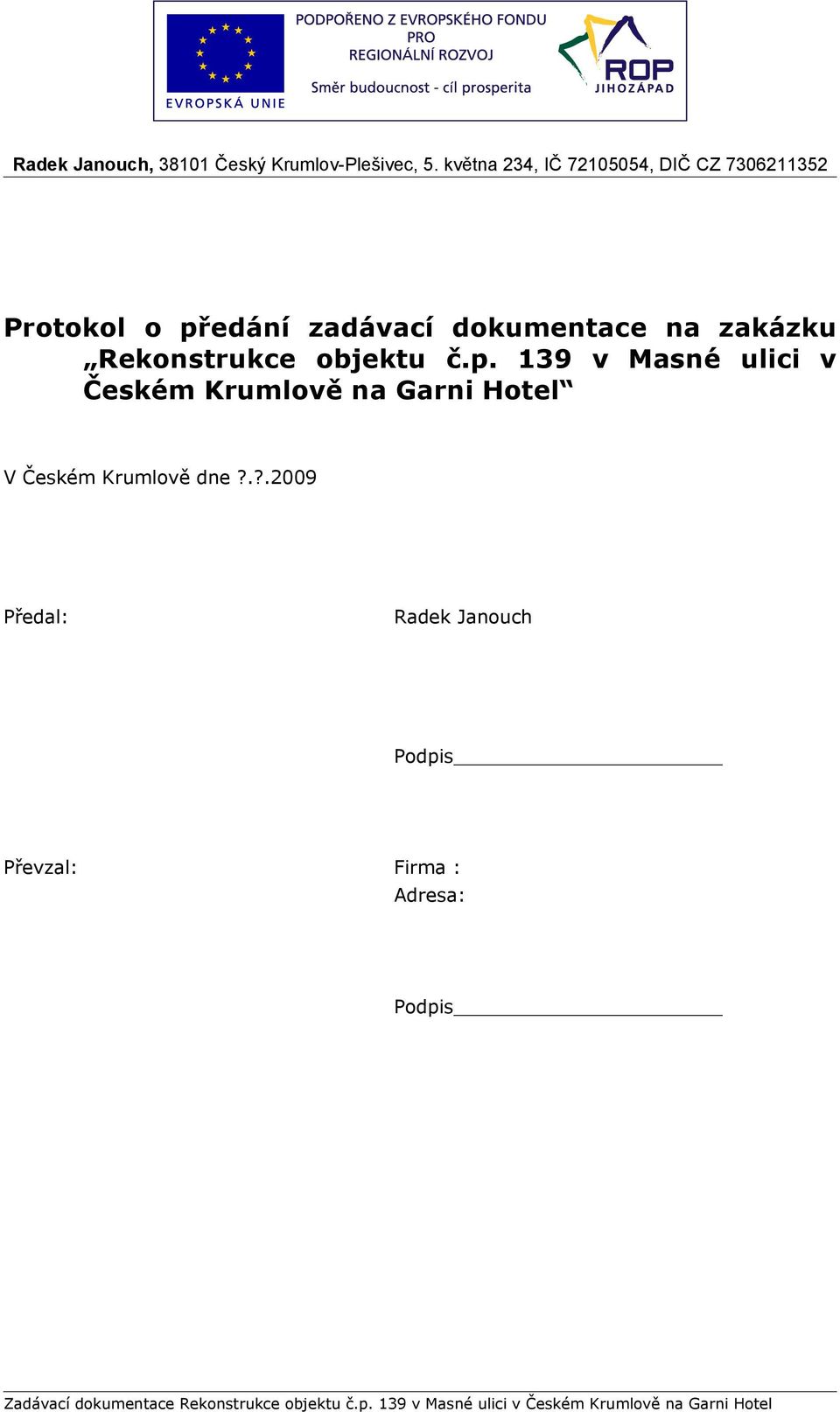 139 v Masné ulici v Českém Krumlově na Garni Hotel V