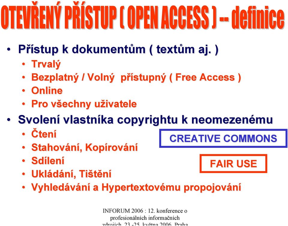 uživateleu Svolení vlastníka copyrightu k neomezenému mu Čtení Stahování,,