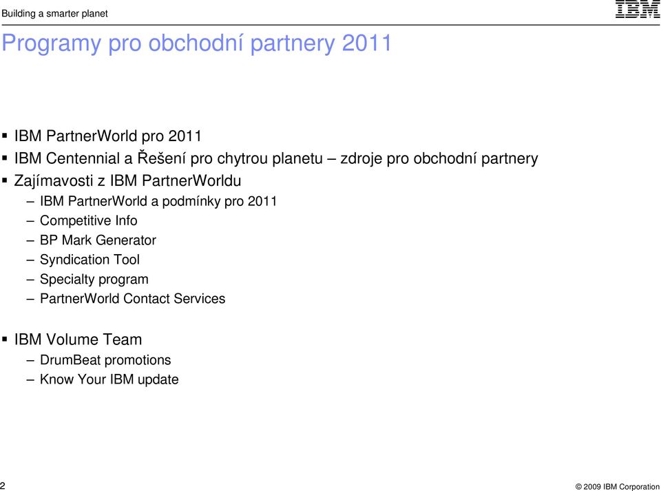 PartnerWorld a podmínky pro 2011 Competitive Info BP Mark Generator Syndication Tool