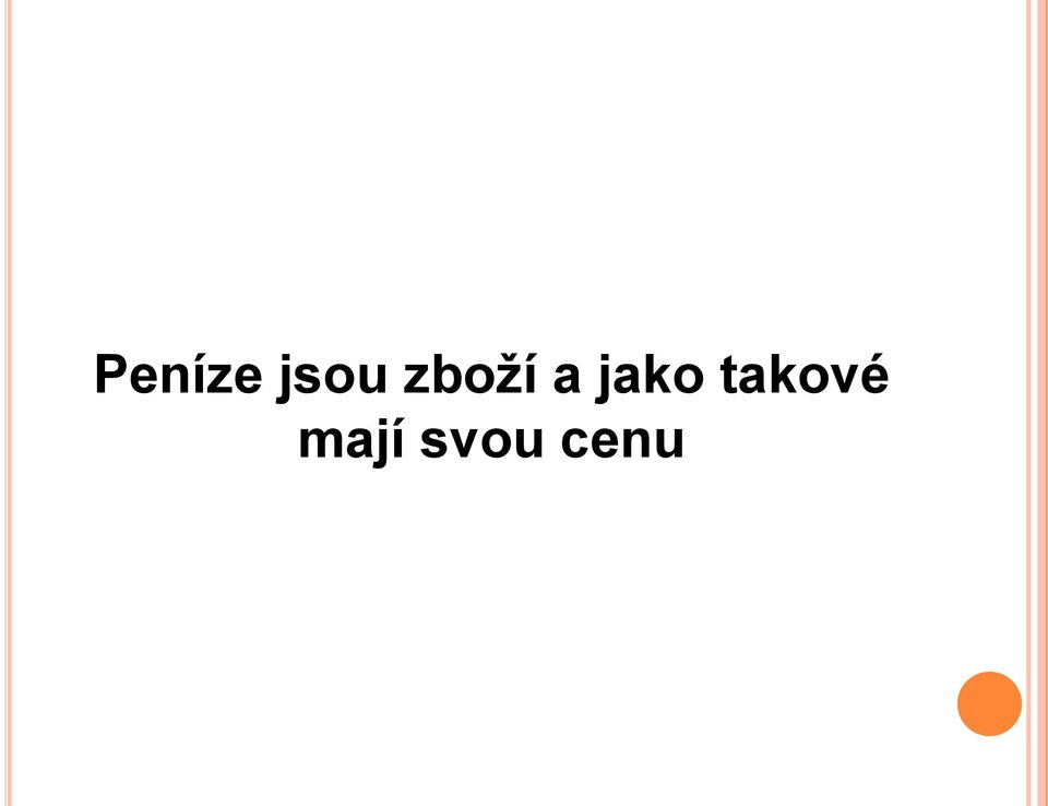 jako takové