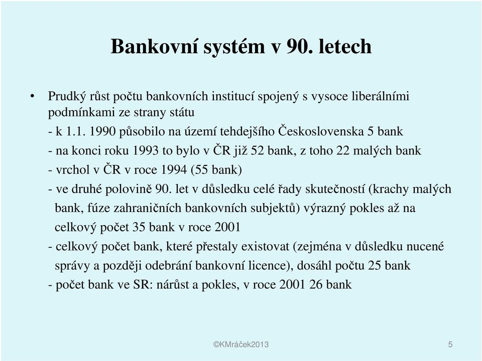 druhé polovině 90.