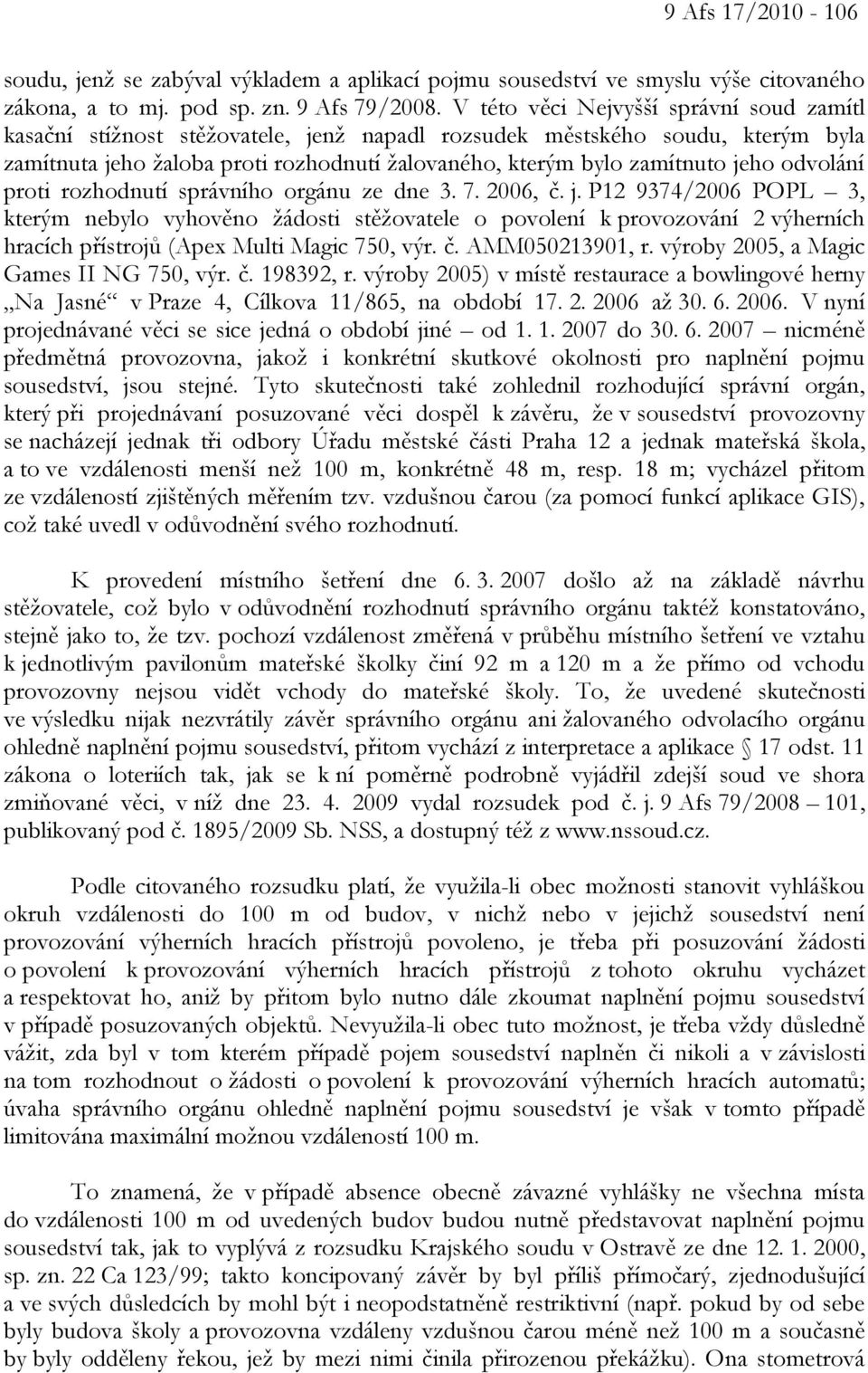 odvolání proti rozhodnutí správního orgánu ze dne 3. 7. 2006, č. j.