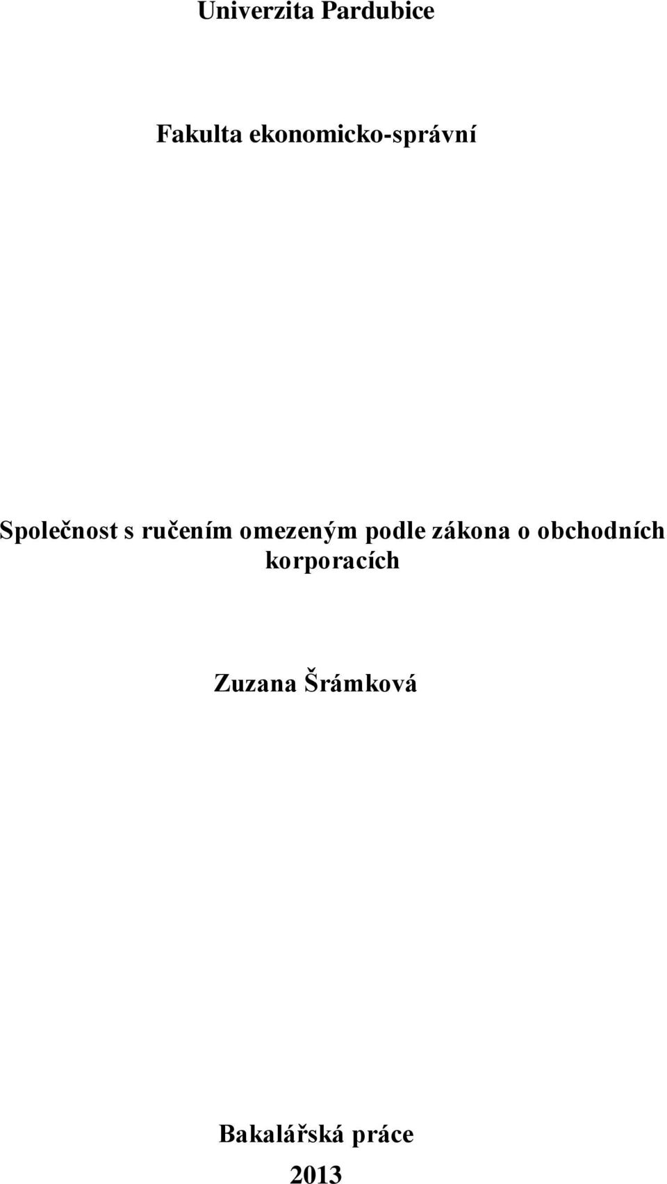 ručením omezeným podle zákona o