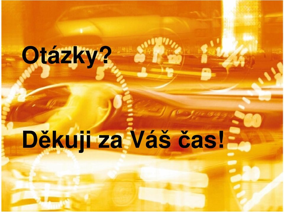 Otázky?