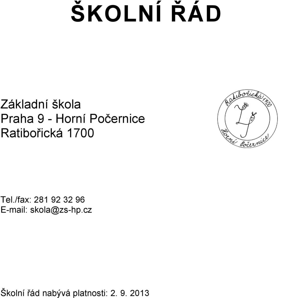 /fax: 281 92 32 96 E-mail: skola@zs-hp.