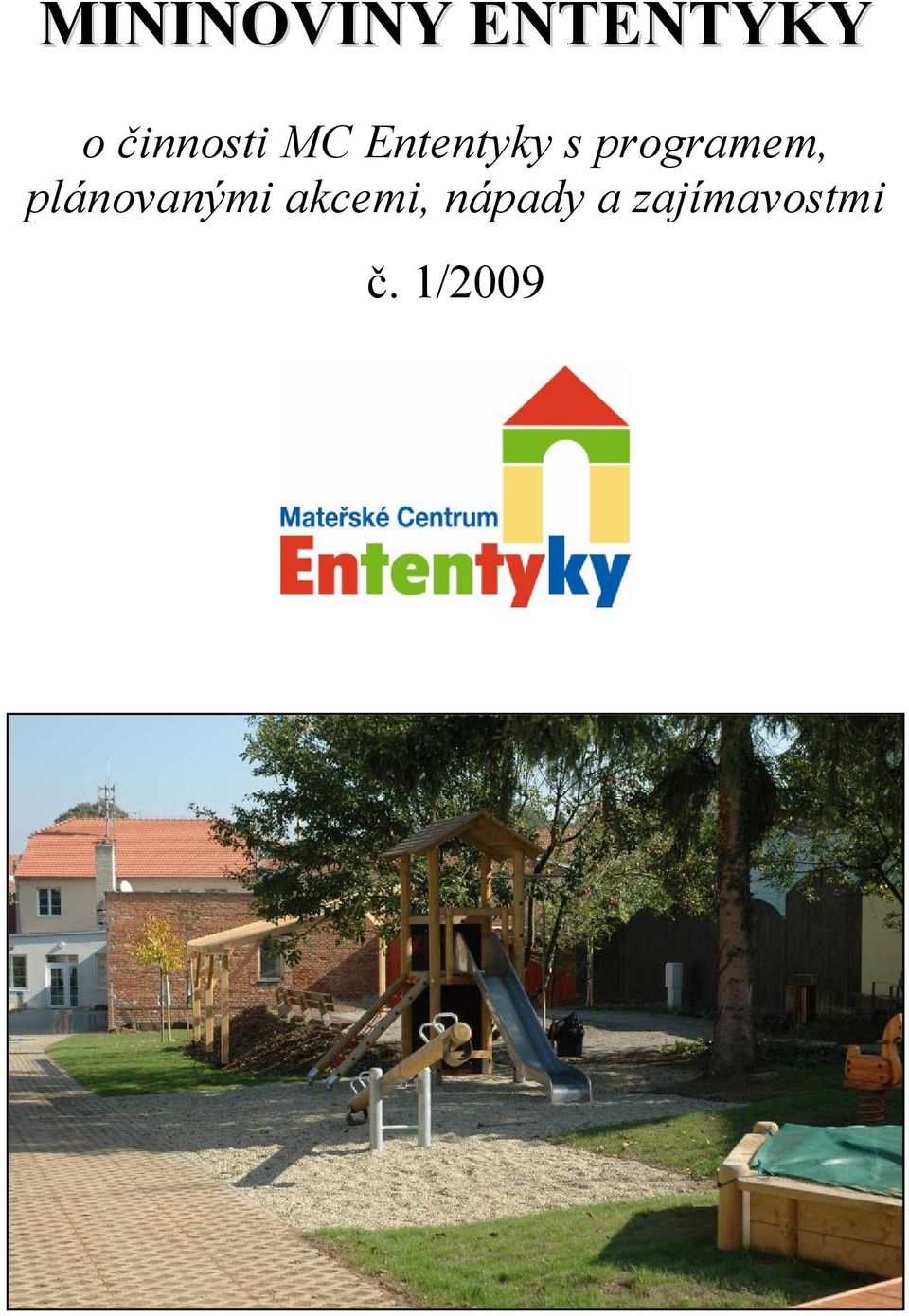 programem, plánovanými