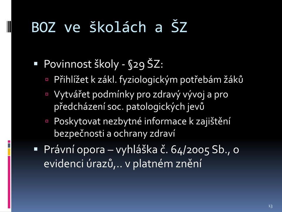 předcházení soc.