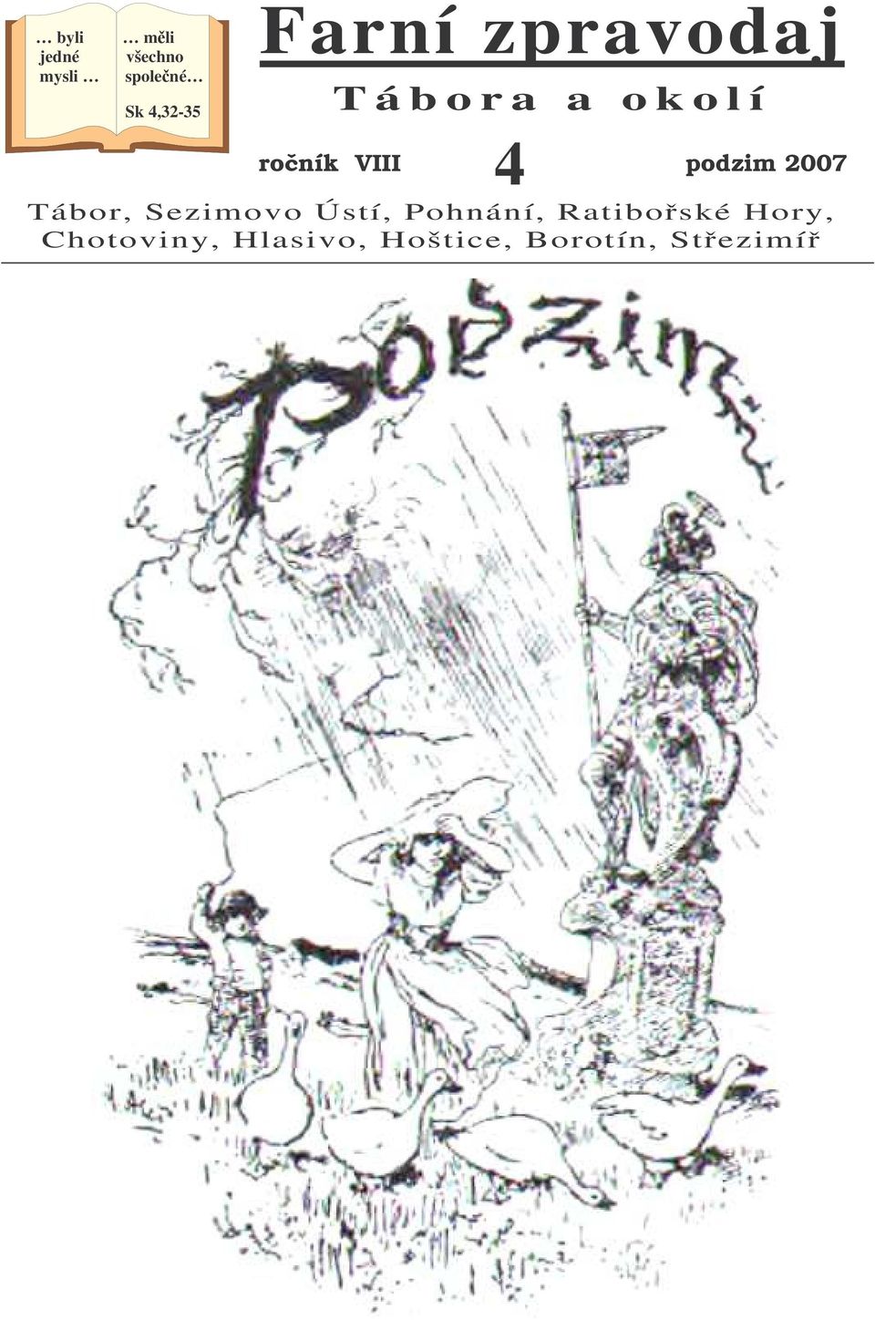 4 podzim 2007 Tábor, Sezimovo Ústí, Pohnání,