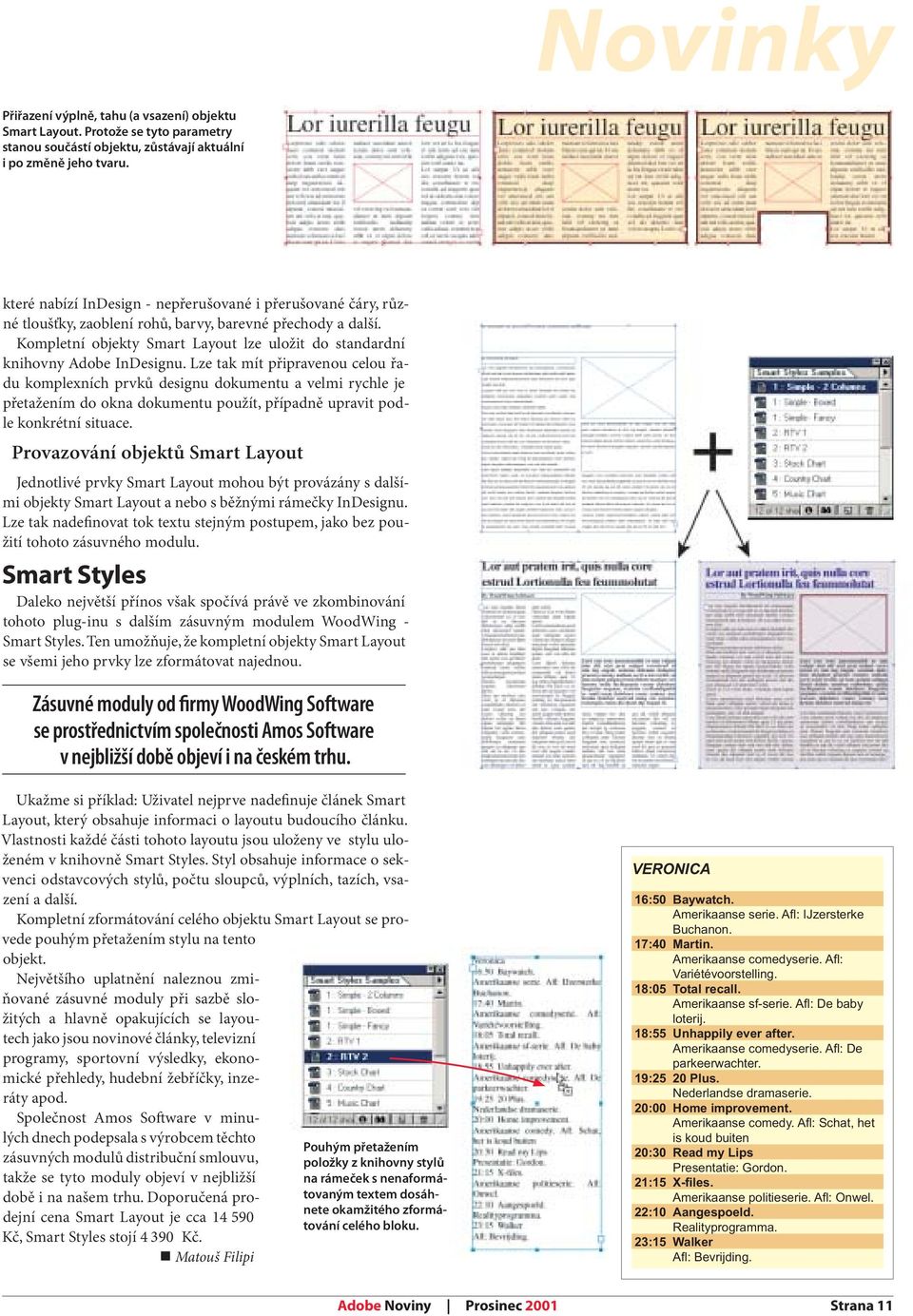 Kompletní objekty Smart Layout lze uložit do standardní knihovny Adobe InDesignu.